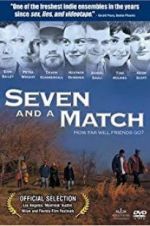 Watch Seven and a Match Viooz