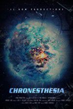 Watch Chronesthesia Viooz