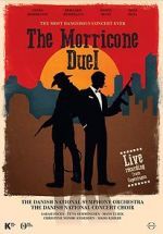 Watch The Most Dangerous Concert Ever: The Morricone Duel Viooz