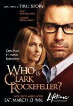 Watch Who Is Clark Rockefeller? Viooz
