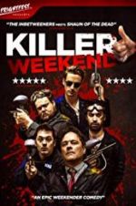 Watch Killer Weekend Viooz