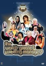 Watch The World\'s Greatest Wrestling Managers Viooz