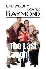 Watch Everybody Loves Raymond: The Last Laugh Viooz