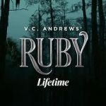 Watch V.C. Andrews\' Ruby Viooz