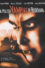 Watch Polish Vampire in Burbank Viooz