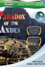 Watch Paradox of the Andes Viooz