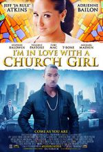 Watch I\'m in Love with a Church Girl Viooz