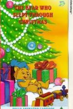 Watch The Bear Who Slept Through Christmas Viooz