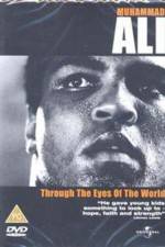 Watch Muhammad Ali Through the Eyes of the World Viooz