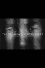 Watch The Pembrokeshire Murders: Catching the Gameshow Killer Viooz