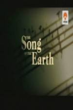 Watch The Song of the Earth Viooz