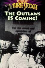 Watch The Outlaws Is Coming Viooz