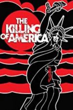 Watch The Killing of America Viooz
