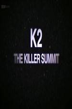 Watch Storyville K2 The Killer Summit Viooz