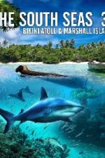 Watch The South Seas 3D  Bikini Atoll & Marshall Islands Viooz