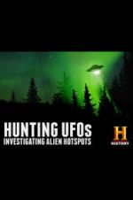 Watch Hunting UFOs: Investigating Alien Hotspots Viooz