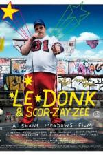 Watch Le Donk & Scor-zay-zee Viooz