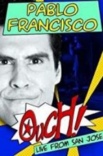 Watch Pablo Francisco: Ouch! Live from San Jose Viooz