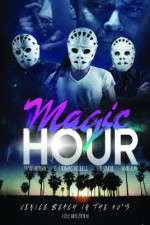 Watch Magic Hour Viooz