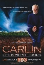 Watch George Carlin: Life Is Worth Losing Viooz