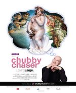 Watch Chubby Chaser Viooz