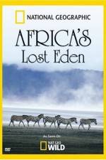 Watch National Geographic Africa's Lost Eden Viooz