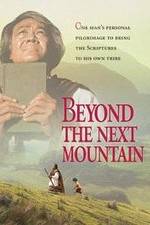 Watch Beyond the Next Mountain Viooz