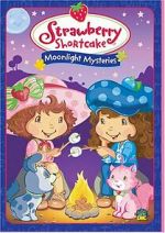 Watch Strawberry Shortcake: Moonlight Mysteries Viooz