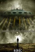 Watch I Believe in UFOs: Danny Dyer Viooz