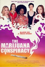 Watch The Marijuana Conspiracy Viooz