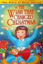 Watch The Wish That Changed Christmas Viooz