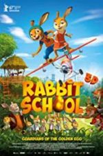 Watch Rabbit School - Guardians of the Golden Egg Viooz