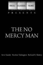 Watch The No Mercy Man Viooz