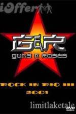 Watch Guns N' Roses: Rock in Rio III Viooz