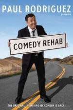 Watch Paul Rodriguez & Friends Comedy Rehab Viooz