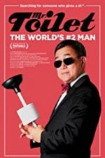 Watch Mr. Toilet: The World\'s #2 Man Viooz
