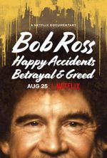 Watch Bob Ross: Happy Accidents, Betrayal & Greed Viooz