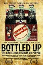 Watch Bottled Up: The Battle Over Dublin Dr Pepper Viooz