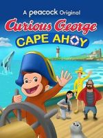 Watch Curious George: Cape Ahoy Viooz