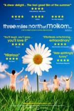 Watch Three Miles North of Molkom Viooz