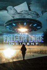 Watch The Falcon Lake Incident Online Viooz