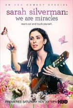 Watch Sarah Silverman: We Are Miracles Viooz