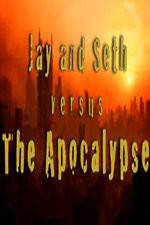 Watch Jay and Seth Versus the Apocalypse Viooz