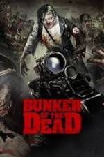 Watch Bunker of the Dead Viooz