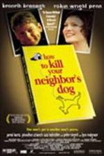 Watch How to Kill Your Neighbor's Dog Viooz