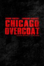 Watch Chicago Overcoat Viooz