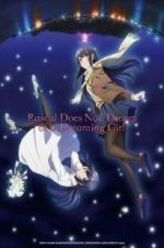 Watch Rascal Does Not Dream of Bunny Girl Senpai The Movie Viooz