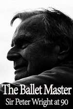 Watch The Ballet Master: Sir Peter Wright at 90 Viooz