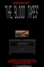 Watch The Blood Tapes Viooz