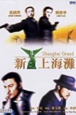 Watch Shanghai Grand Viooz